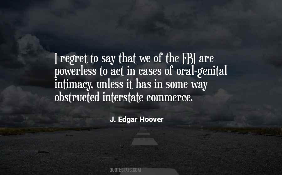 J. Edgar Hoover Quotes #1250029