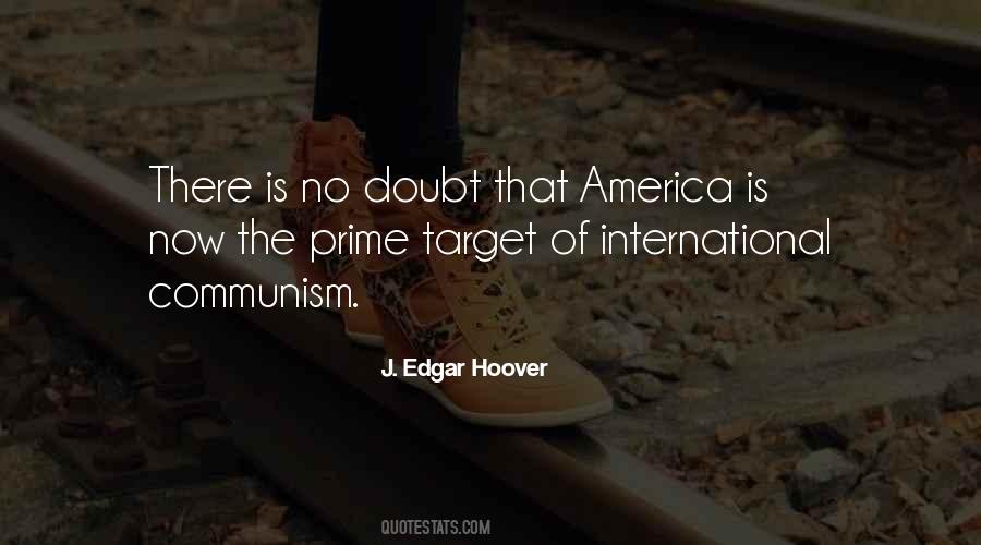 J. Edgar Hoover Quotes #1878503