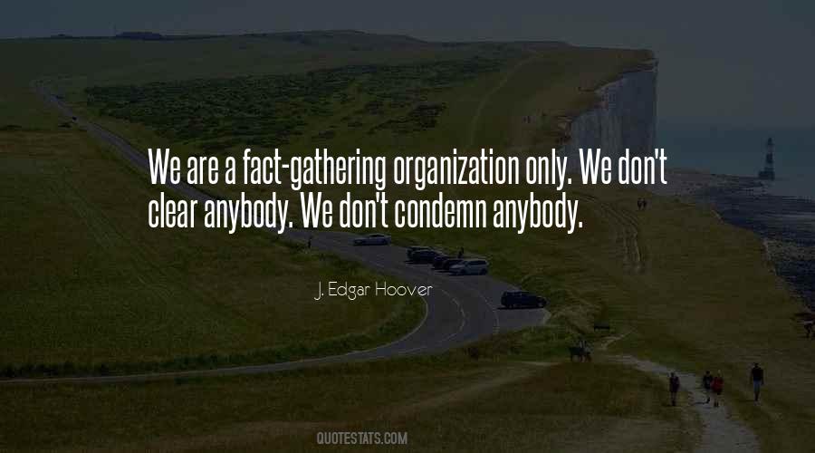 J. Edgar Hoover Quotes #484181