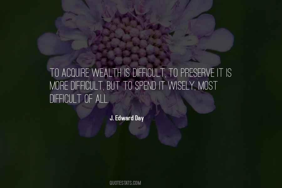 J. Edward Day Quotes #822451