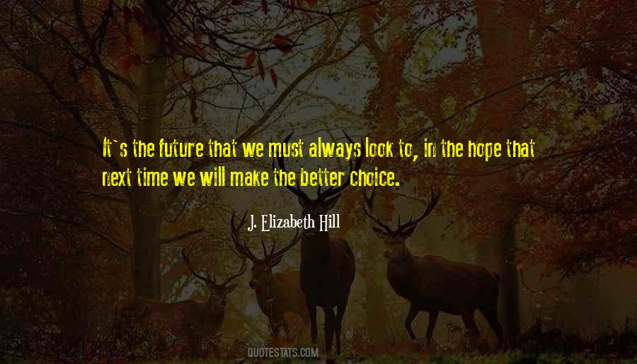 J. Elizabeth Hill Quotes #408028