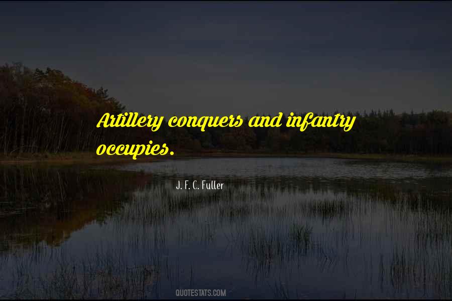 J. F. C. Fuller Quotes #260763