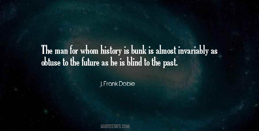 J. Frank Dobie Quotes #13044