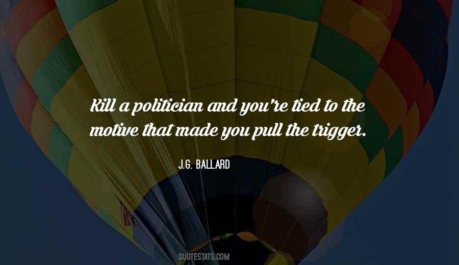 J.G. Ballard Quotes #1088321 J.G. Ballard Quotes #1088321