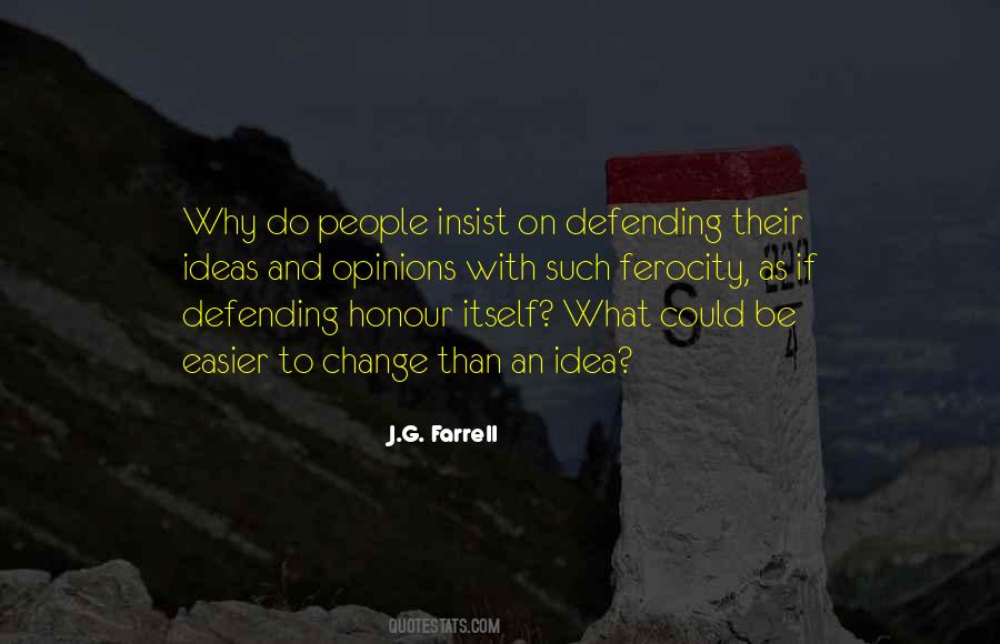 J.G. Farrell Quotes #370356