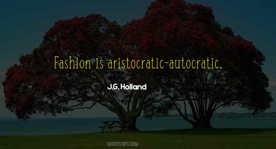 J.G. Holland Quotes #1047028