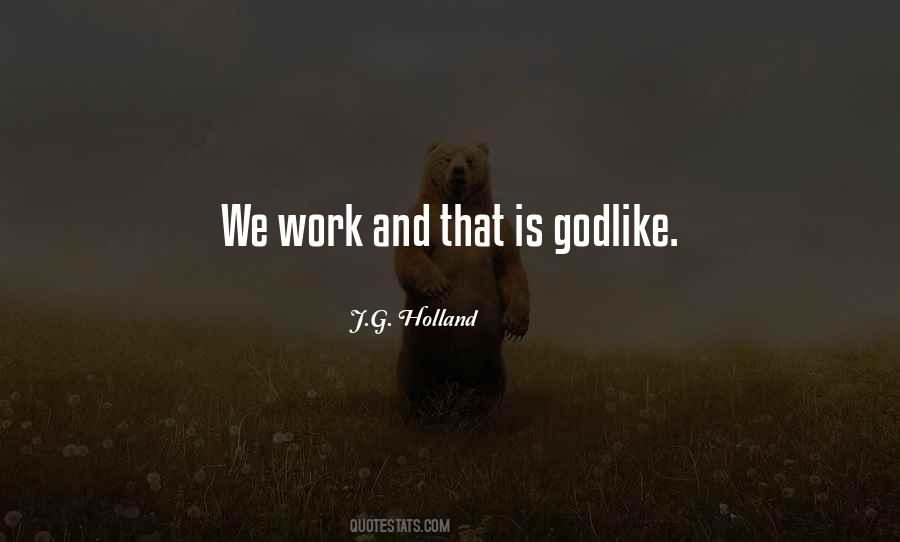 J.G. Holland Quotes #1231877