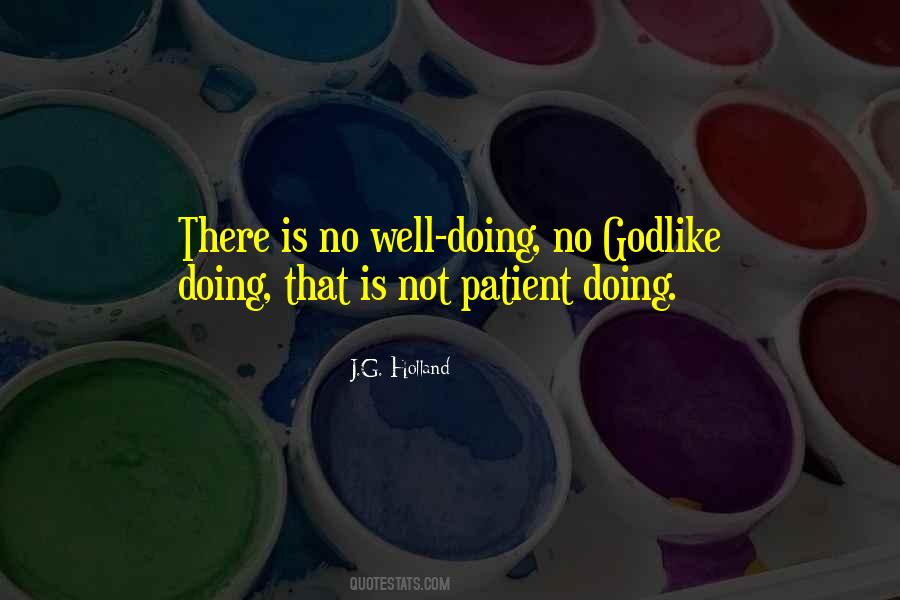 J.G. Holland Quotes #1236526