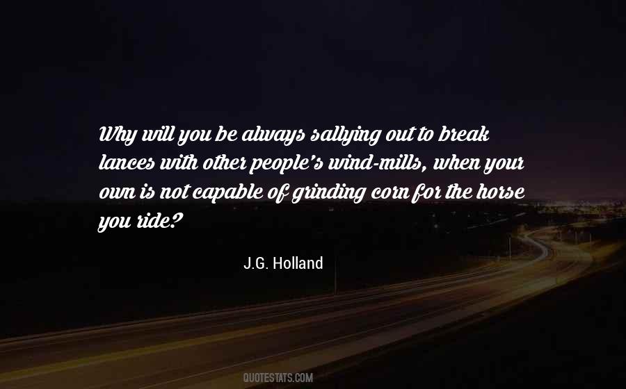 J.G. Holland Quotes #1335525