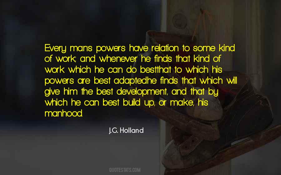 J.G. Holland Quotes #1358334