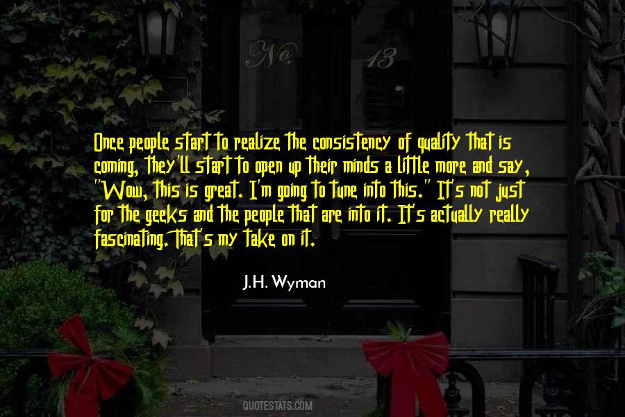 J.H. Wyman Quotes #1601454