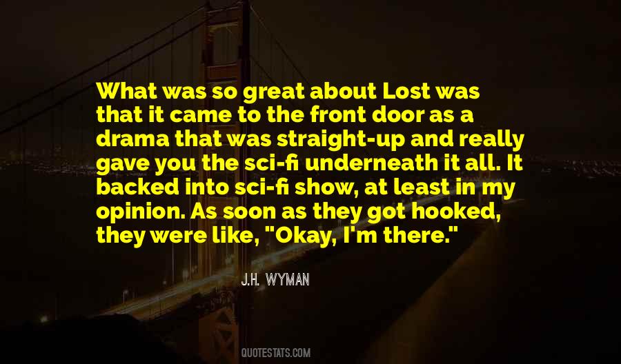 J.H. Wyman Quotes #190726