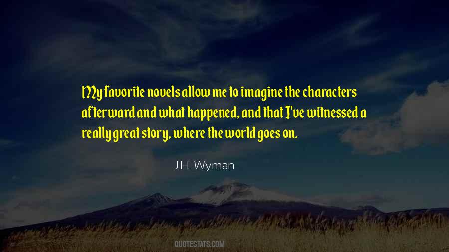 J.H. Wyman Quotes #36476