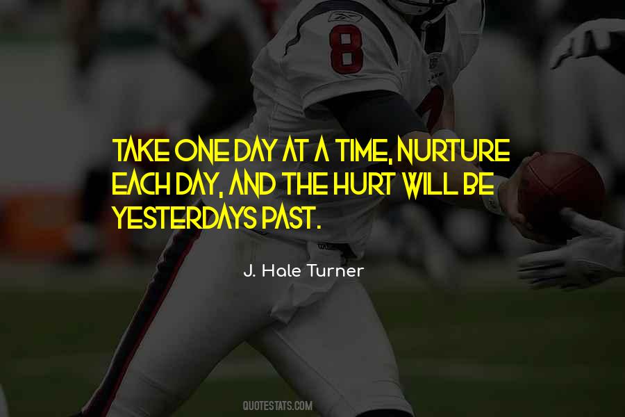 J. Hale Turner Quotes #536594