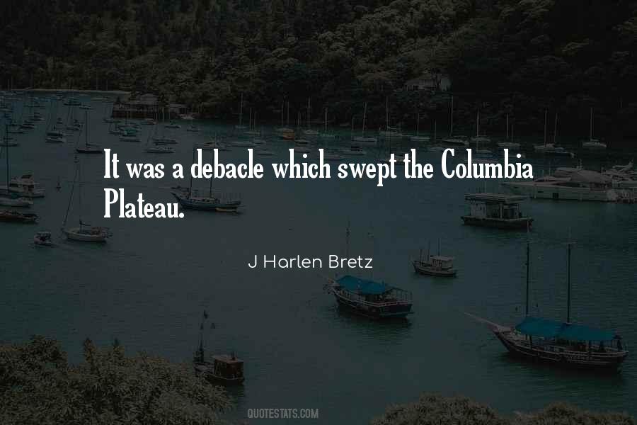 J Harlen Bretz Quotes #628495 J Harlen Bretz Quotes #628495