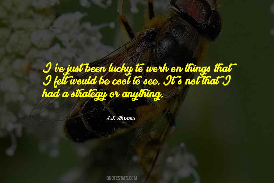 J.J. Abrams Quotes #1272716