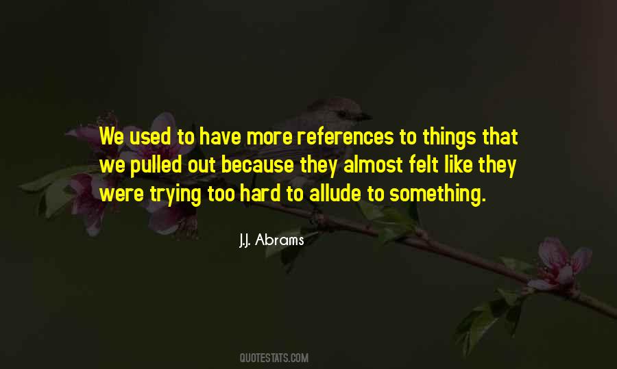 J.J. Abrams Quotes #179614