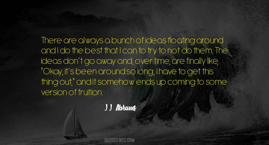 J.J. Abrams Quotes #550324