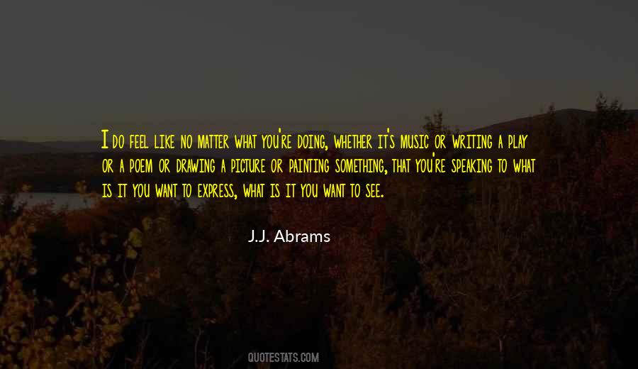 J.J. Abrams Quotes #633488