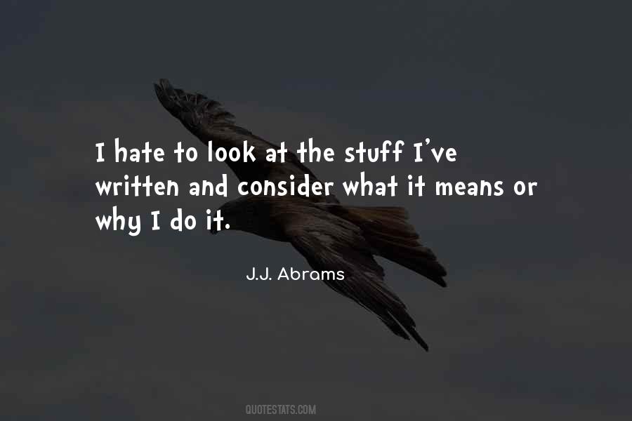 J.J. Abrams Quotes #639821