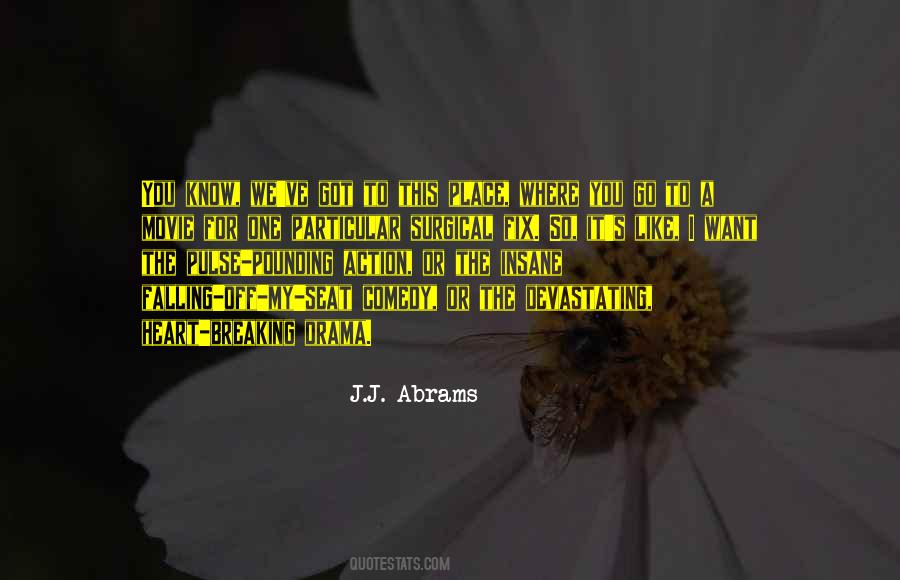 J.J. Abrams Quotes #833536