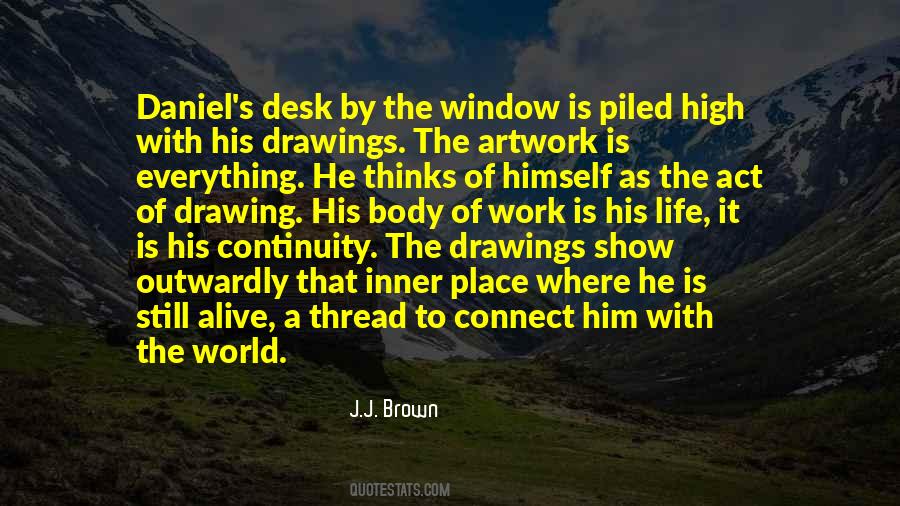 J.J. Brown Quotes #1131187