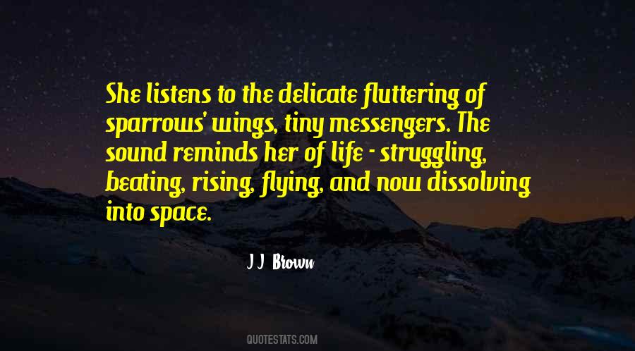 J.J. Brown Quotes #1634069