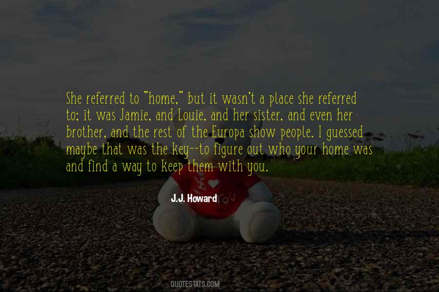 J.J. Howard Quotes #688711