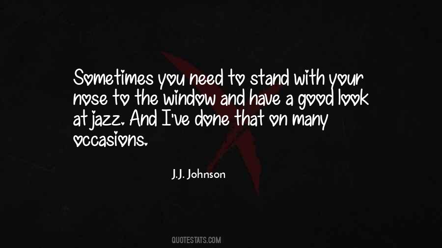 J.J. Johnson Quotes #344601