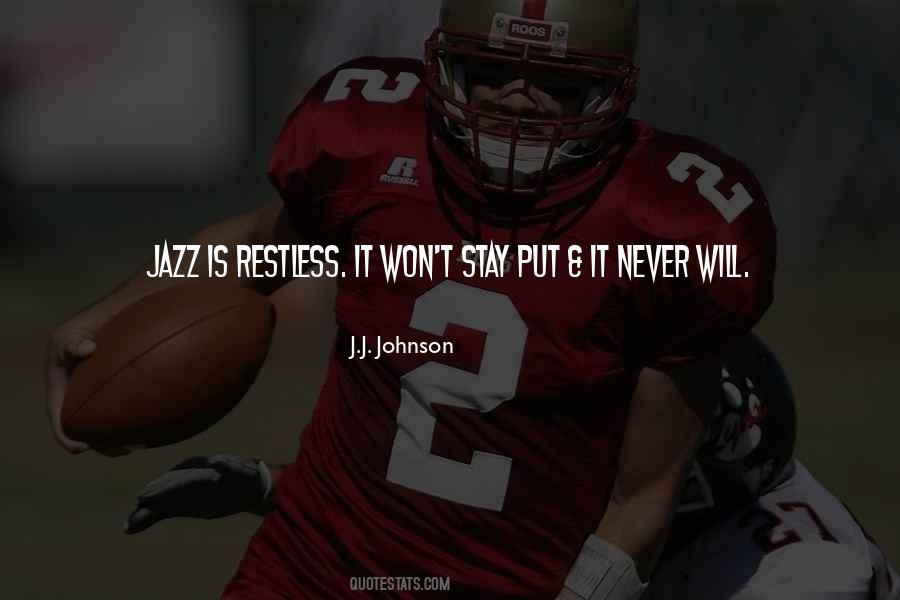 J.J. Johnson Quotes #884493