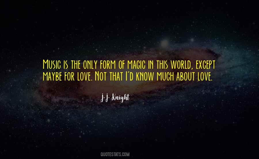 J.J. Knight Quotes #62366 J.J. Knight Quotes #62366