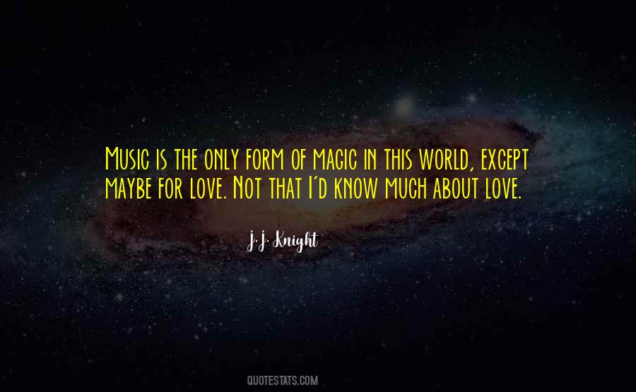 J.J. Knight Quotes #62366