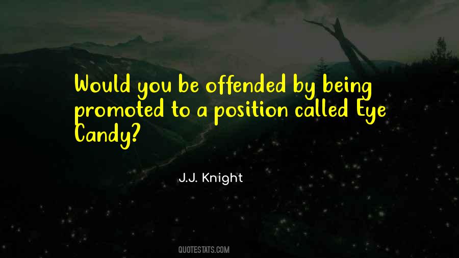 J.J. Knight Quotes #992158 J.J. Knight Quotes #992158