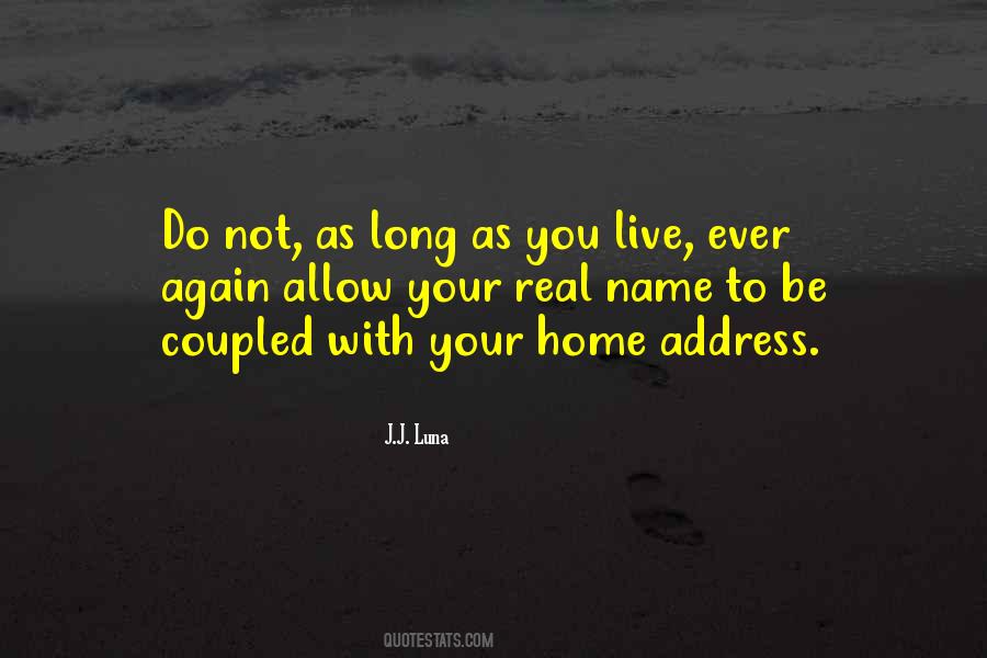 J.J. Luna Quotes #1008663 J.J. Luna Quotes #1008663