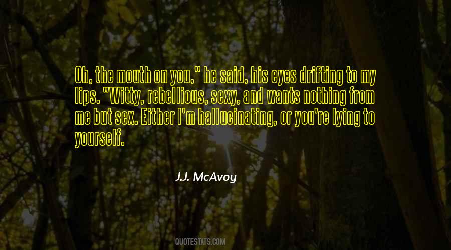 J.J. McAvoy Quotes #1142584