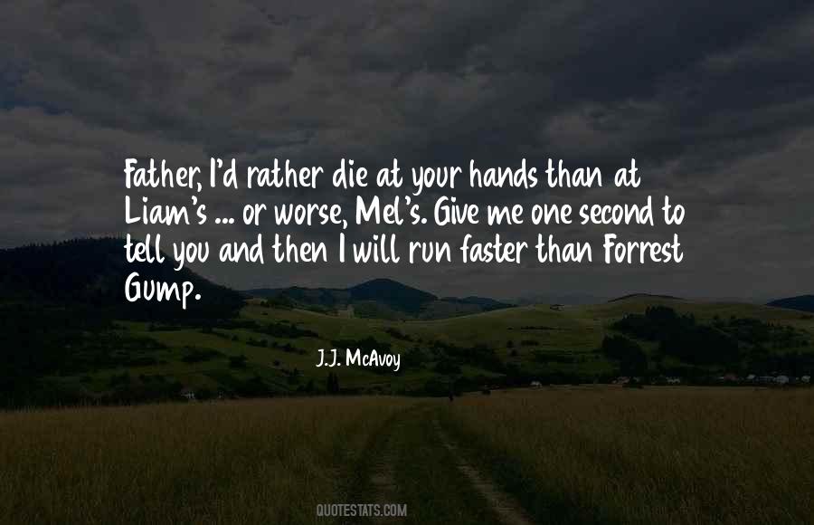 J.J. McAvoy Quotes #1520983