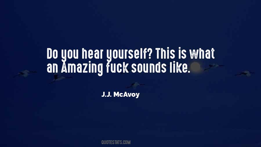 J.J. McAvoy Quotes #1646701