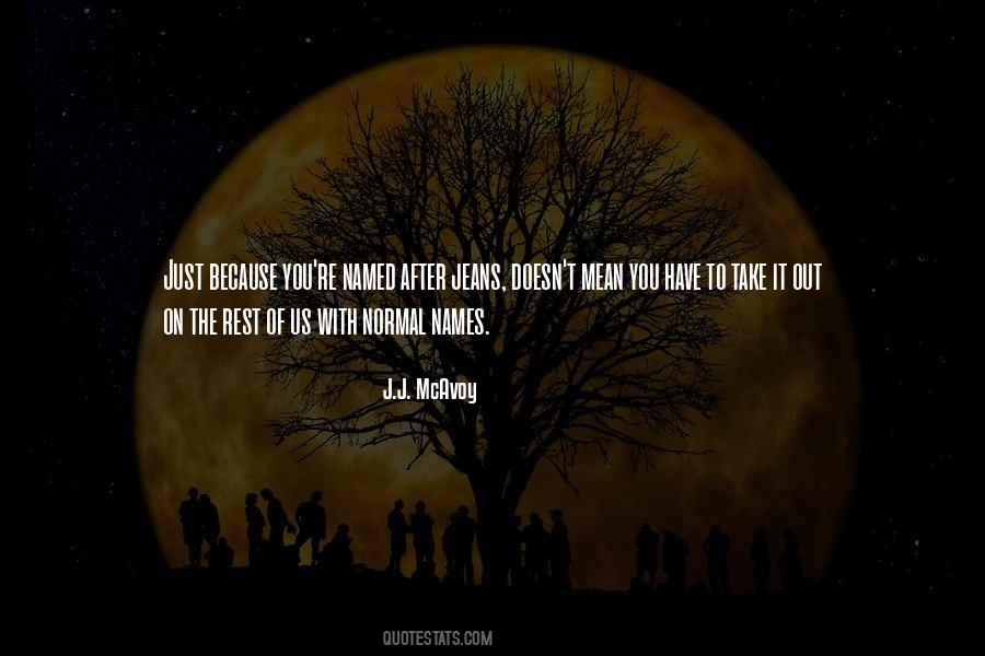 J.J. McAvoy Quotes #298827