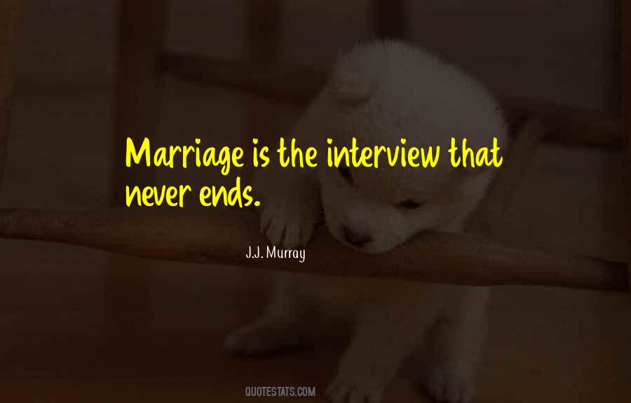 J.J. Murray Quotes #581343