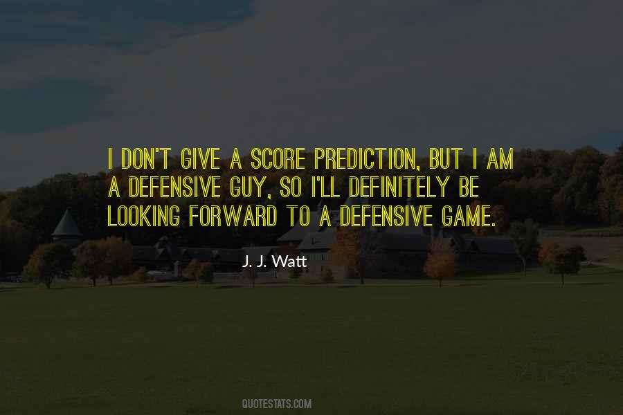 J. J. Watt Quotes #948555