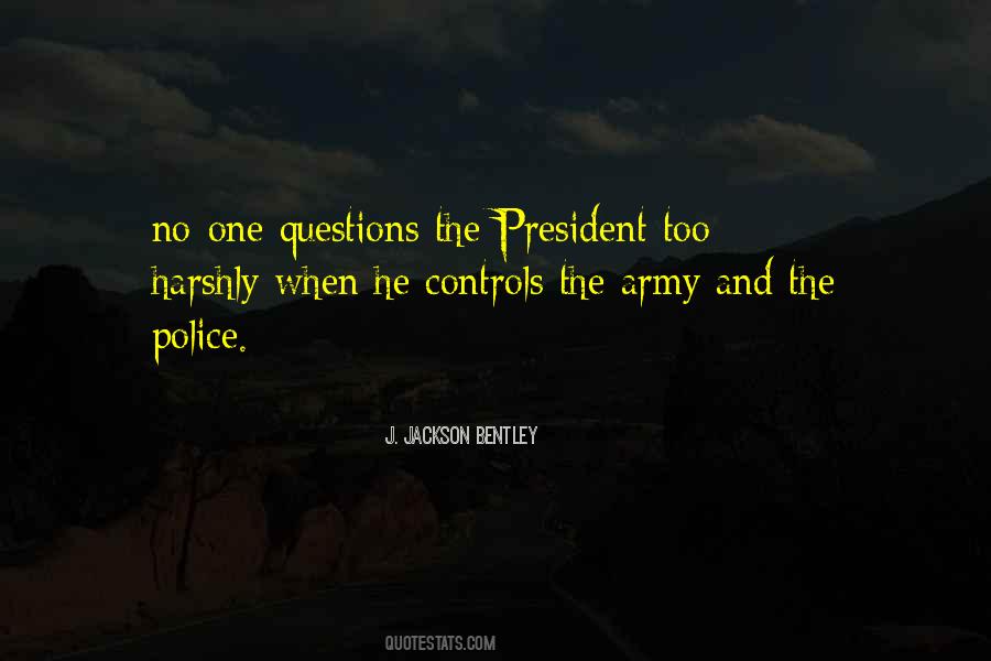 J. Jackson Bentley Quotes #1645001