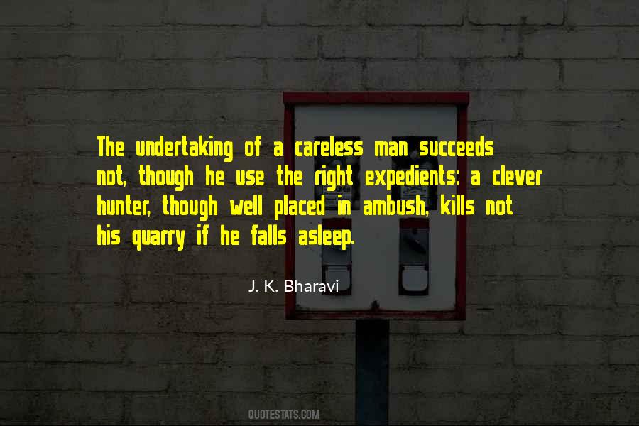 J. K. Bharavi Quotes #1015954