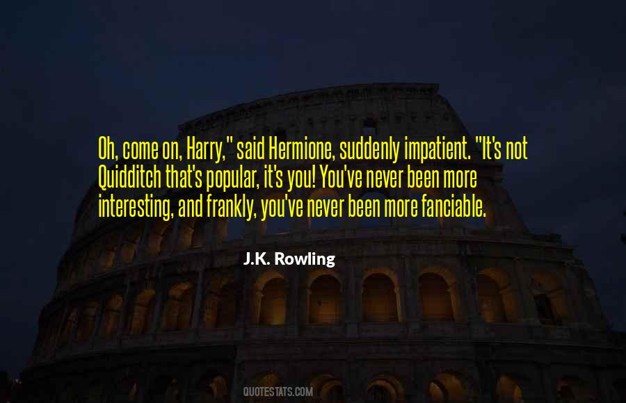 J.K. Rowling Quotes #332386