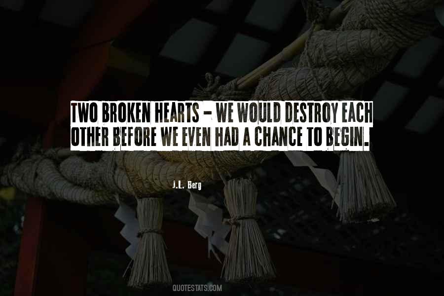 J.L. Berg Quotes #1858199