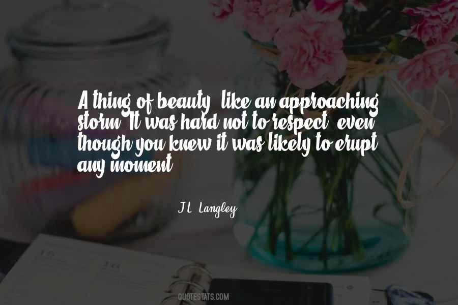 J.L. Langley Quotes #783080