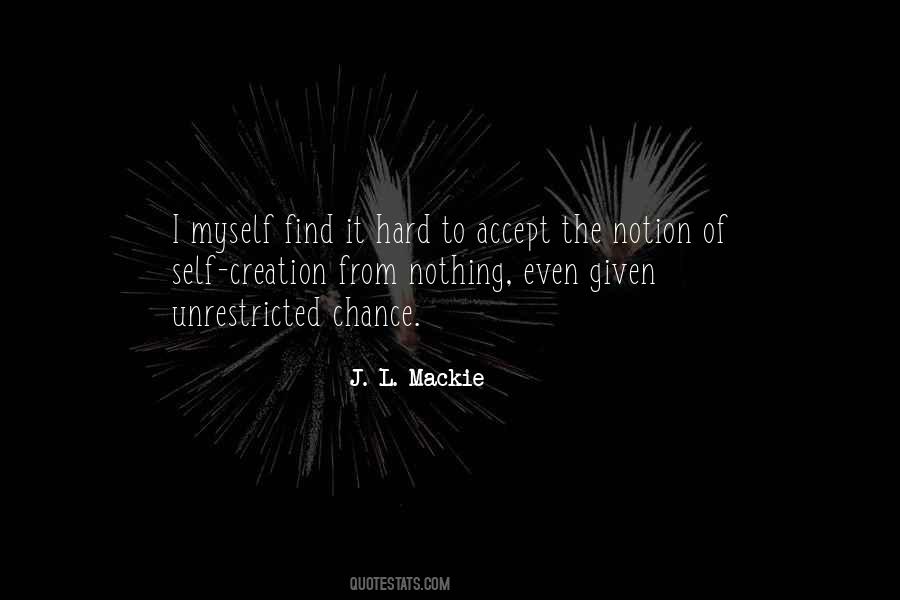 J. L. Mackie Quotes #1039115