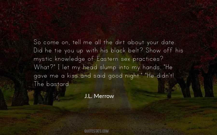 J.L. Merrow Quotes #899644