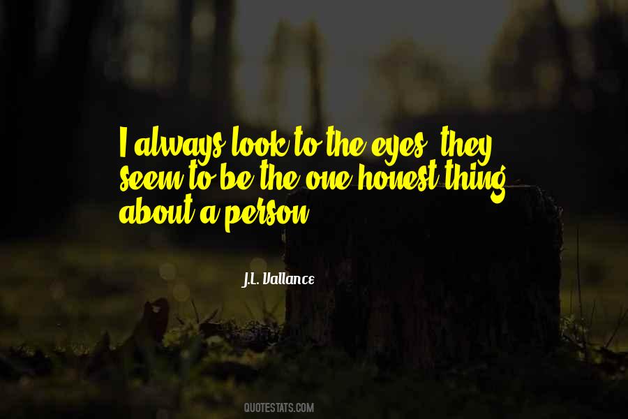 J.L. Vallance Quotes #1513941