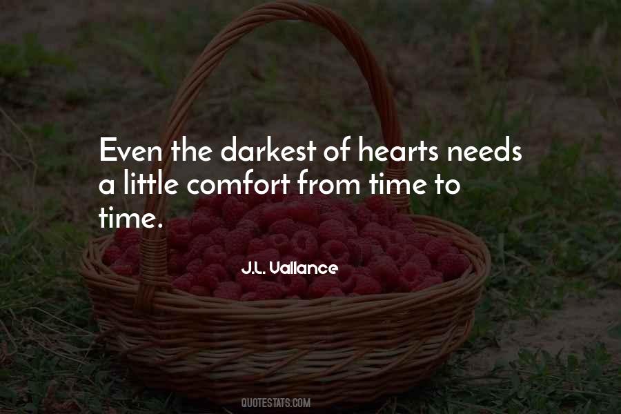 J.L. Vallance Quotes #1625690