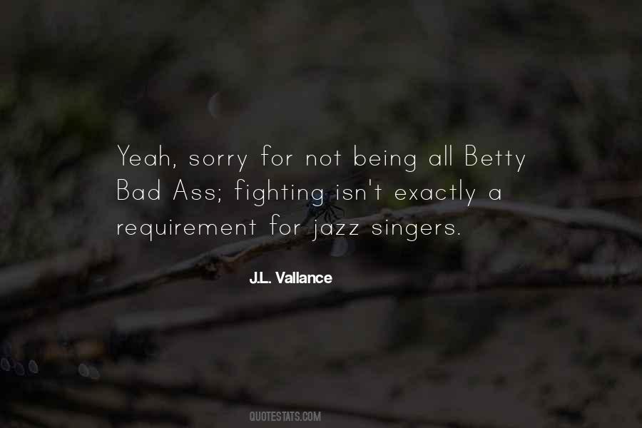 J.L. Vallance Quotes #298918